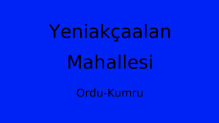 Yeniakçaalan Mahallesi Thumbnail