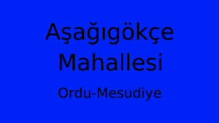 Aşağıgökçe Mahallesi Thumbnail