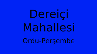 Dereiçi Mahallesi Thumbnail
