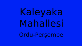 Kaleyaka Mahallesi Thumbnail