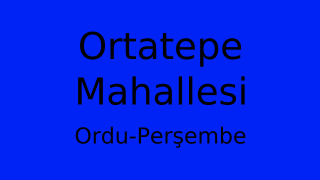 Ortatepe Mahallesi Thumbnail