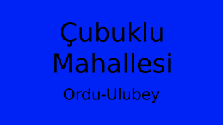 Çubuklu Mahallesi Thumbnail