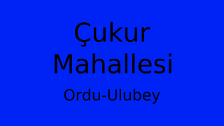 Çukur Mahallesi Thumbnail