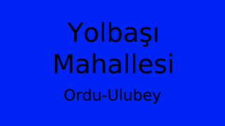 Yolbaşı Mahallesi Thumbnail