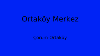 Ortaköy Belediyesi, Çorum Thumbnail