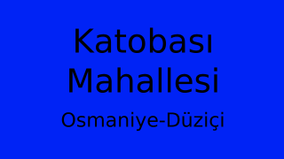 Katobası Mahallesi Thumbnail