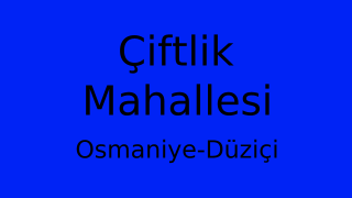 Çiftlik Mahallesi Thumbnail