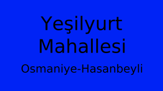 Yeşilyurt Mahallesi Thumbnail