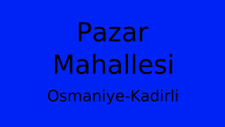 Pazar Mahallesi Thumbnail