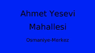 Ahmet Yesevi Mahallesi Thumbnail