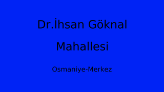 Dr.İhsan Göknal Mahallesi Thumbnail