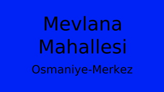 Mevlana Mahallesi Thumbnail