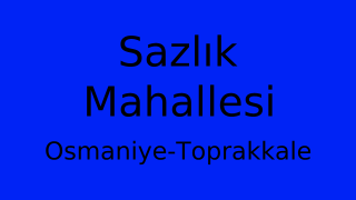 Sazlık Mahallesi Thumbnail