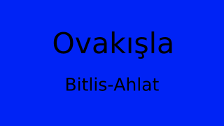 Ovakışla, Ahlat, Bitlis Thumbnail