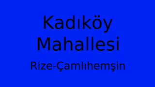 Kadıköy Mahallesi Thumbnail