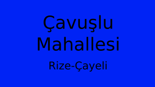 Çavuşlu Mahallesi Thumbnail