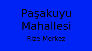 Paşakuyu Mahallesi Thumbnail