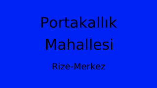 Portakallık Mahallesi Thumbnail