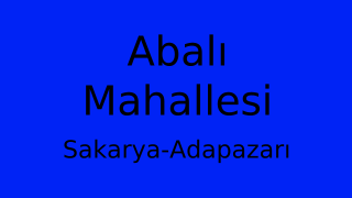 Abalı Mahallesi Thumbnail
