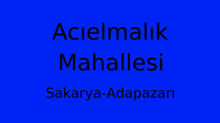 Acıelmalık Mahallesi Thumbnail