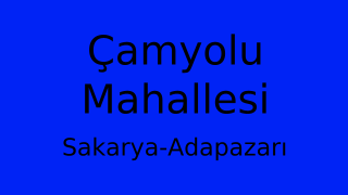 Çamyolu Mahallesi Thumbnail