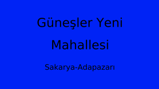 Güneşler Yeni Mahallesi Thumbnail