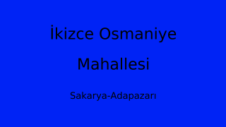 İkizce Osmaniye Mahallesi Thumbnail