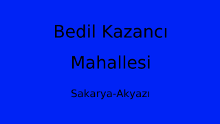 Bedil Kazancı Mahallesi Thumbnail