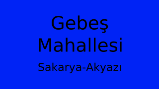 Gebeş Mahallesi Thumbnail