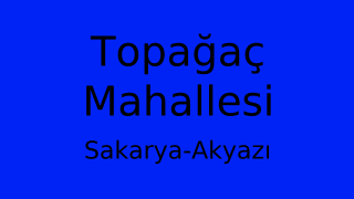 Topağaç Mahallesi Thumbnail