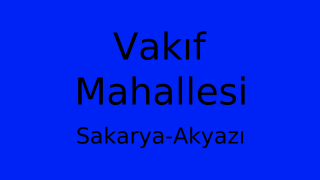 Vakıf Mahallesi Thumbnail