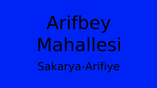 Arifbey Mahallesi Thumbnail