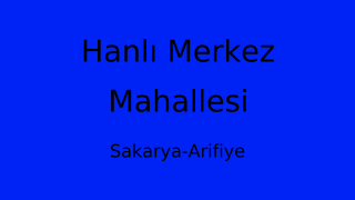 Hanlı Merkez Mahallesi Thumbnail