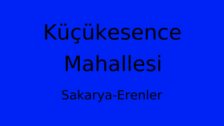 Küçükesence Mahallesi Thumbnail