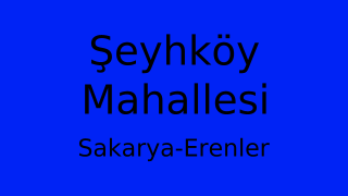 Şeyhköy Mahallesi Thumbnail
