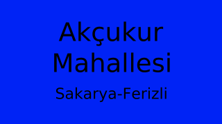 Akçukur Mahallesi Thumbnail