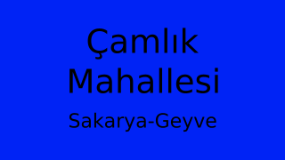 Çamlık Mahallesi Thumbnail
