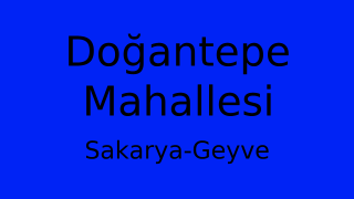 Doğantepe Mahallesi Thumbnail