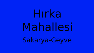 Hırka Mahallesi Thumbnail