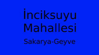 İnciksuyu Mahallesi Thumbnail