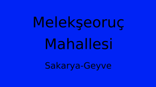 Melekşeoruç Mahallesi Thumbnail