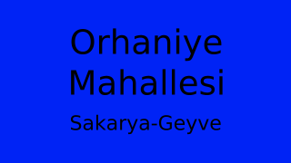 Orhaniye Mahallesi Thumbnail