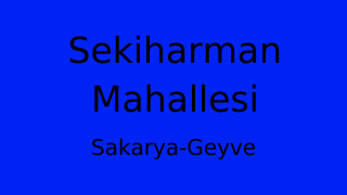 Sekiharman Mahallesi Thumbnail
