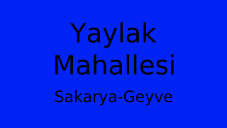 Yaylak Mahallesi Thumbnail