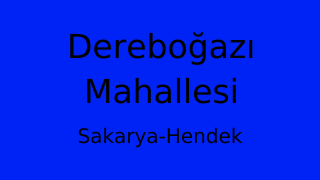 Dereboğazı Mahallesi Thumbnail