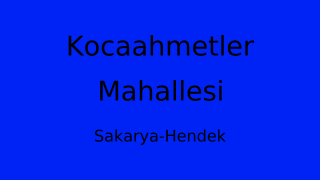 Kocaahmetler Mahallesi Thumbnail