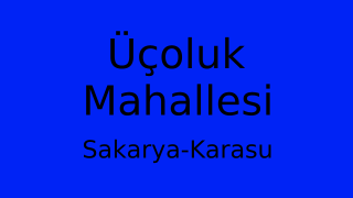 Üçoluk Mahallesi Thumbnail