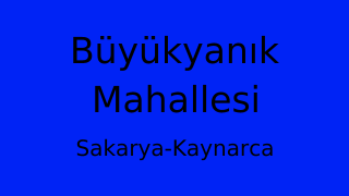 Büyükyanık Mahallesi Thumbnail