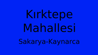 Kırktepe Mahallesi Thumbnail