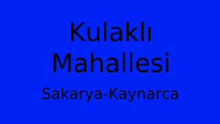 Kulaklı Mahallesi Thumbnail